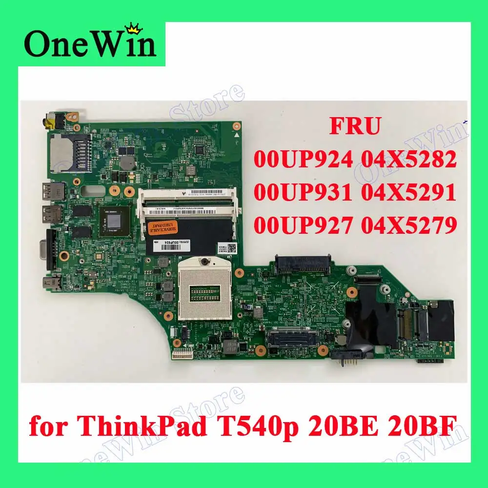 

for T540p 20BE 20BF ThinkPad noCPU Motherboard N14M-GS-S-A1 N15S-GV-S-A1 12308-2 00UP924 04X5282 00UP931 04X5291 00UP927 04X5279