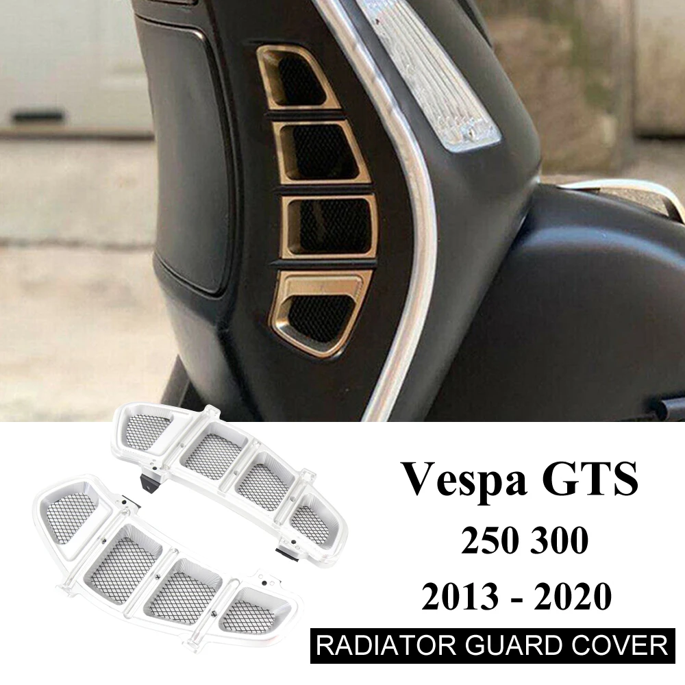 

Motorcycle Left Right Radiator Guard Grille Protector Bezel Cover For VESPA GTS300 GTS250 GTS 250 300 2013-2020 2019 2018 2017