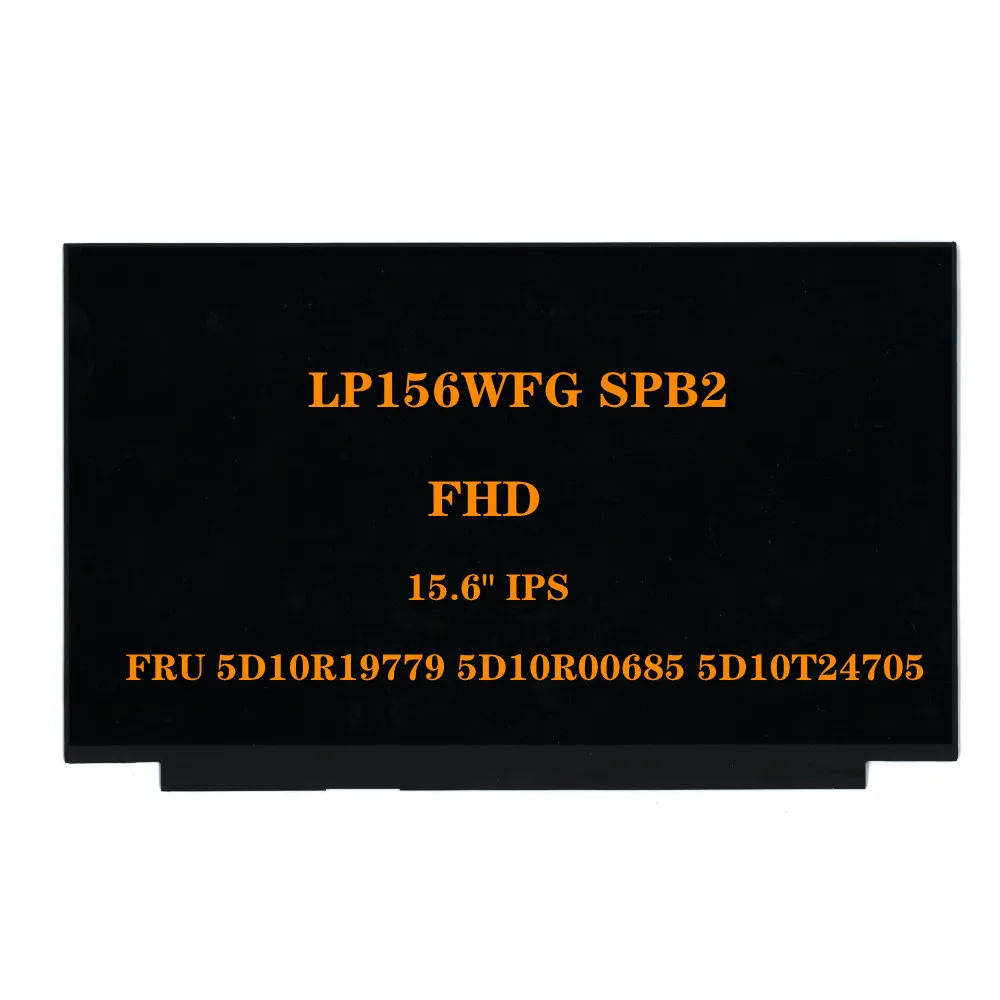 

LP156WFG SPB2 NV156FHM-N4G FHD 15.6" IPS Y540-15IRH Y7000P Y730-15ICH laptop LCD screen 40pin 5D10R19779 5D10T24705 5D10R00685