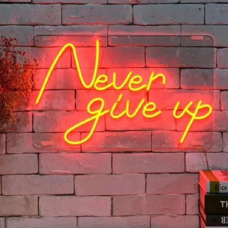 Neon Sign For Never give up love Glass Tubes Lamp bedroom Window light advertise wall room decor LOGO gift Handmade art light