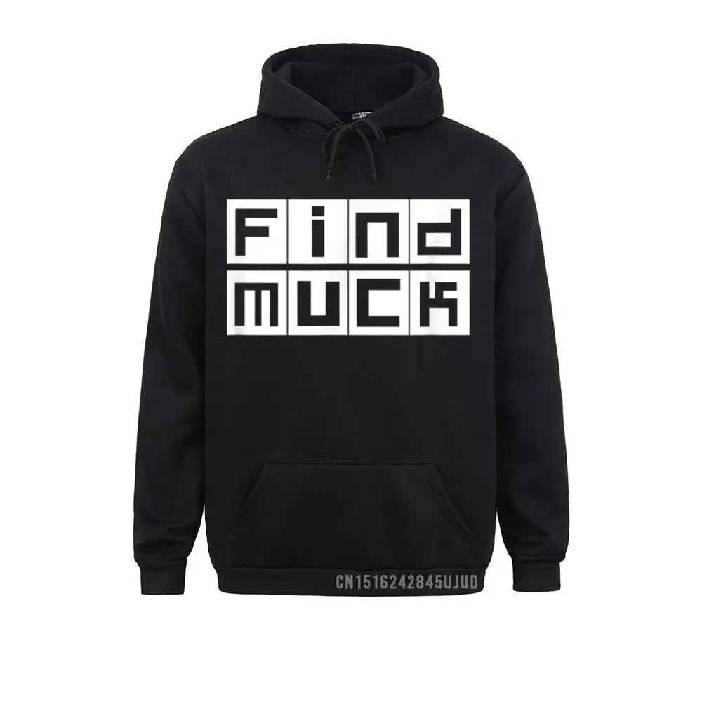 Find Muck Funny Pullover Sweatshirts For Women Fitness Winter/Autumn Hoodies Long Sleeve On Sale Printing Hoods