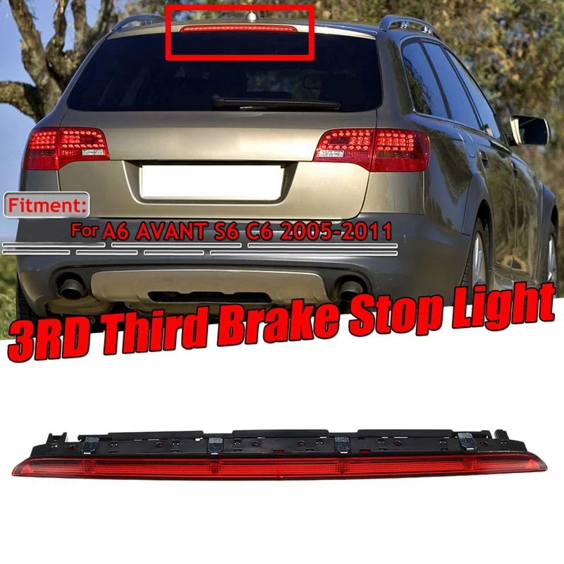 HOT Car High Level LED Third Brake Light Assembly Brake Rear Tail Light For-Audi A6 AVANT S6 C6 2005-2011 4F9945097 