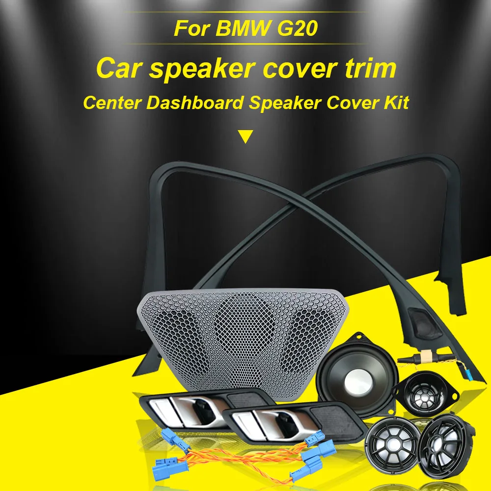 Car Audio Kit Upgrade For BMW G20 3 Series Auto Front Rear Door Speakers Tweeter Cover Dashboard Loudspeaker Hron Trumpet Set