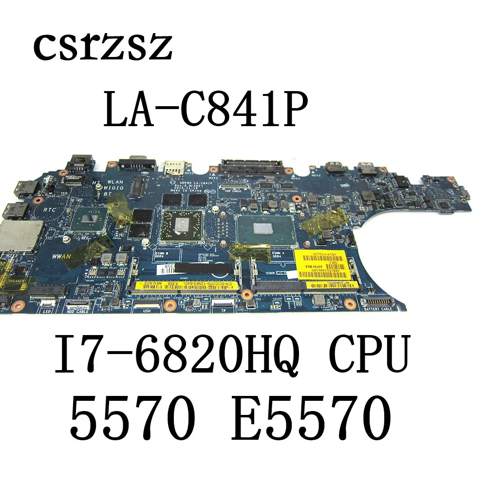 

FOR Dell Latitude 15 5570 E5570 Laptop Motherboard I7-6820HQ CPU ADP80 LA-C841P CN-0CC27G 0CC27G Mainboard