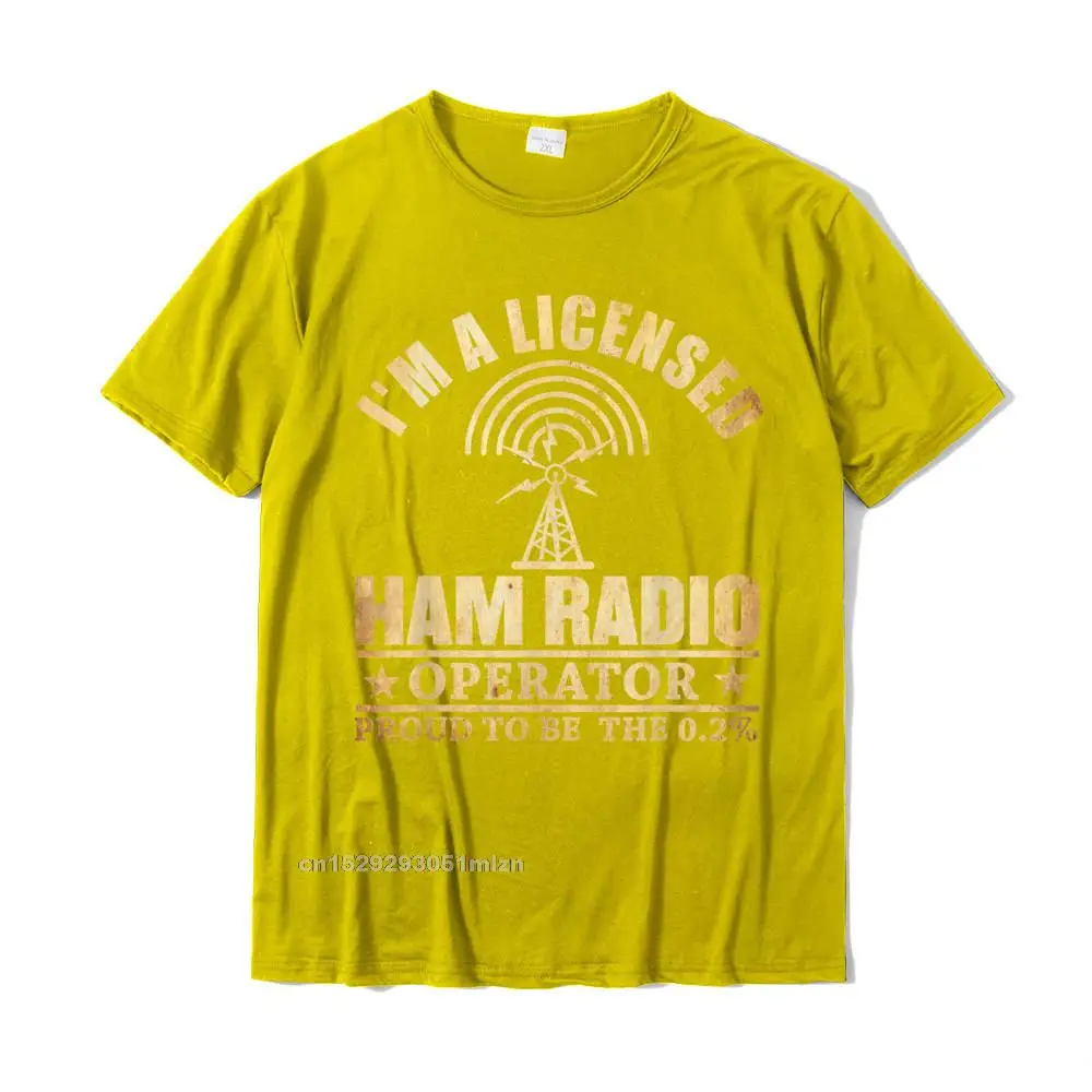 Im A Licensed Ham Radio Operator T-Shirt Cotton Tops T Shirt Casual Discount Hip Hop Tshirts