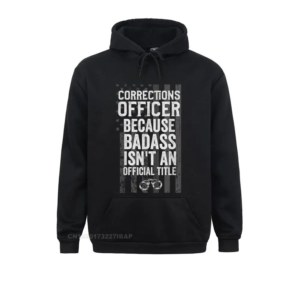 Corrections Officer Funny Correctional Officer Gear Hoodie Lovers Day Hoodies Normcore Sportswears Family Leisure Sweatshirts