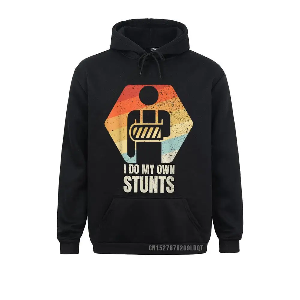 I Do My Own Stunts Broken Arm Gifts Funny Injury Winter Hoodies Long Sleeve Simple Style Hoods New Coming Sweatshirts