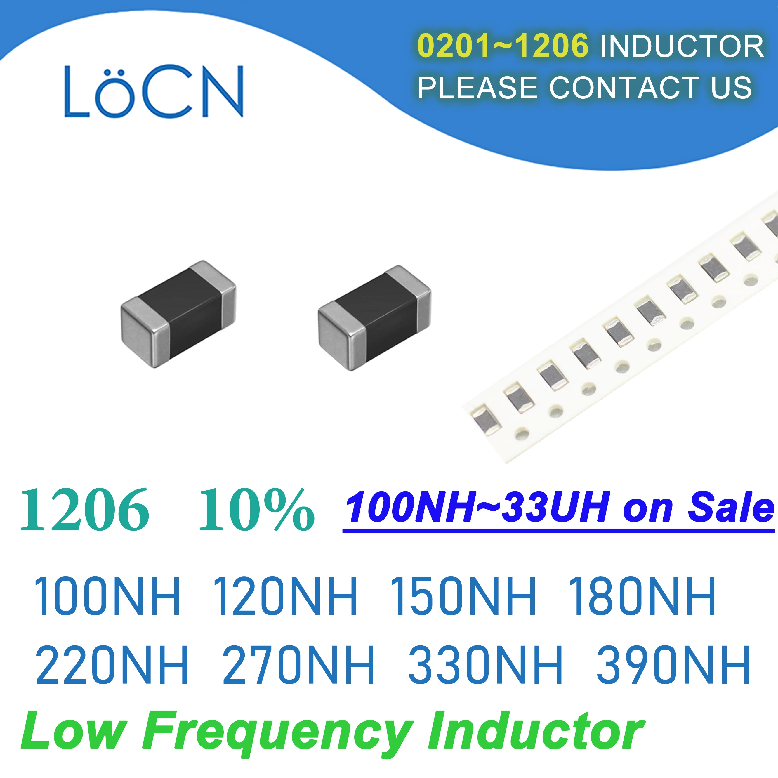 

4000Pcs 1206 3216 10% SMD Chip Inductor 100NH 120NH 150NH 180NH 220NH 270NH 330NH 390NH Multilayer Ferrite Inductors