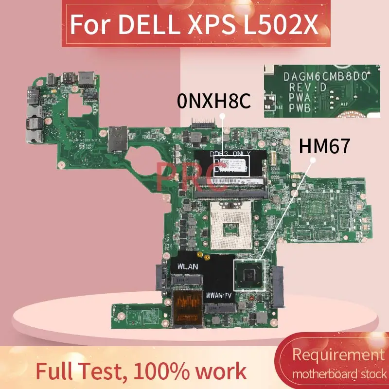 CN-0NXH8C 0NXH8C For DELL XPS L502X Notebook motherboard DAGM6CMB8D0 HM67 DDR3 Mainboard