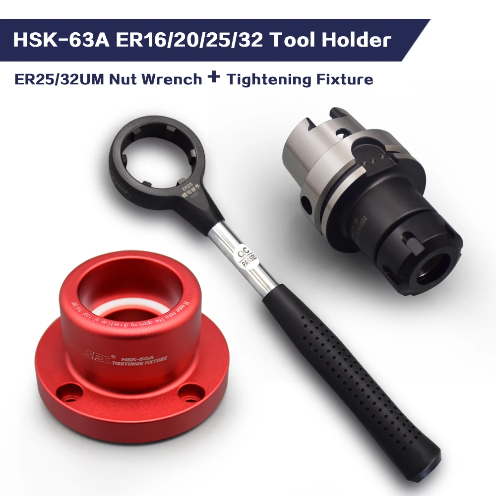 HSK63A-ER16/20/25/32 Collet Chuck Tool Holder + HSK63A Tool Holder Tightening Fixture+ER 16/20/25/32 Collet Nut Spanner