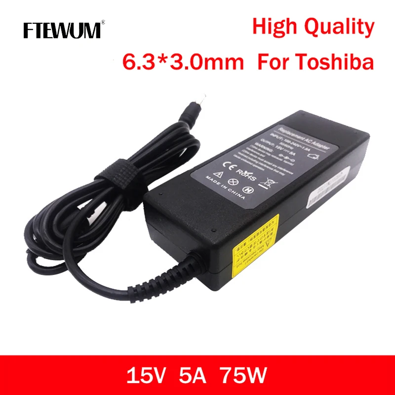 

15V 5A 75W 6.3*3.0mm AC Laptop Charger For Toshiba M500 M2 M5 M9 R500 M400 A10 M10 A2 A9 A60 J4 J70 J63 6000 Portable Adapter