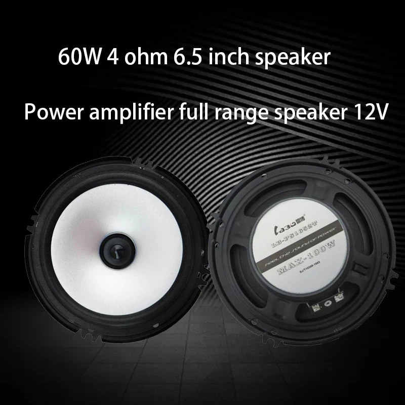 6.5 Inch Woofer 60W 4Ohm Car Full Range Speaker Driver Unit High Fidelity Audio Tweeter High Power LoudSpeaker Fever Amplifier