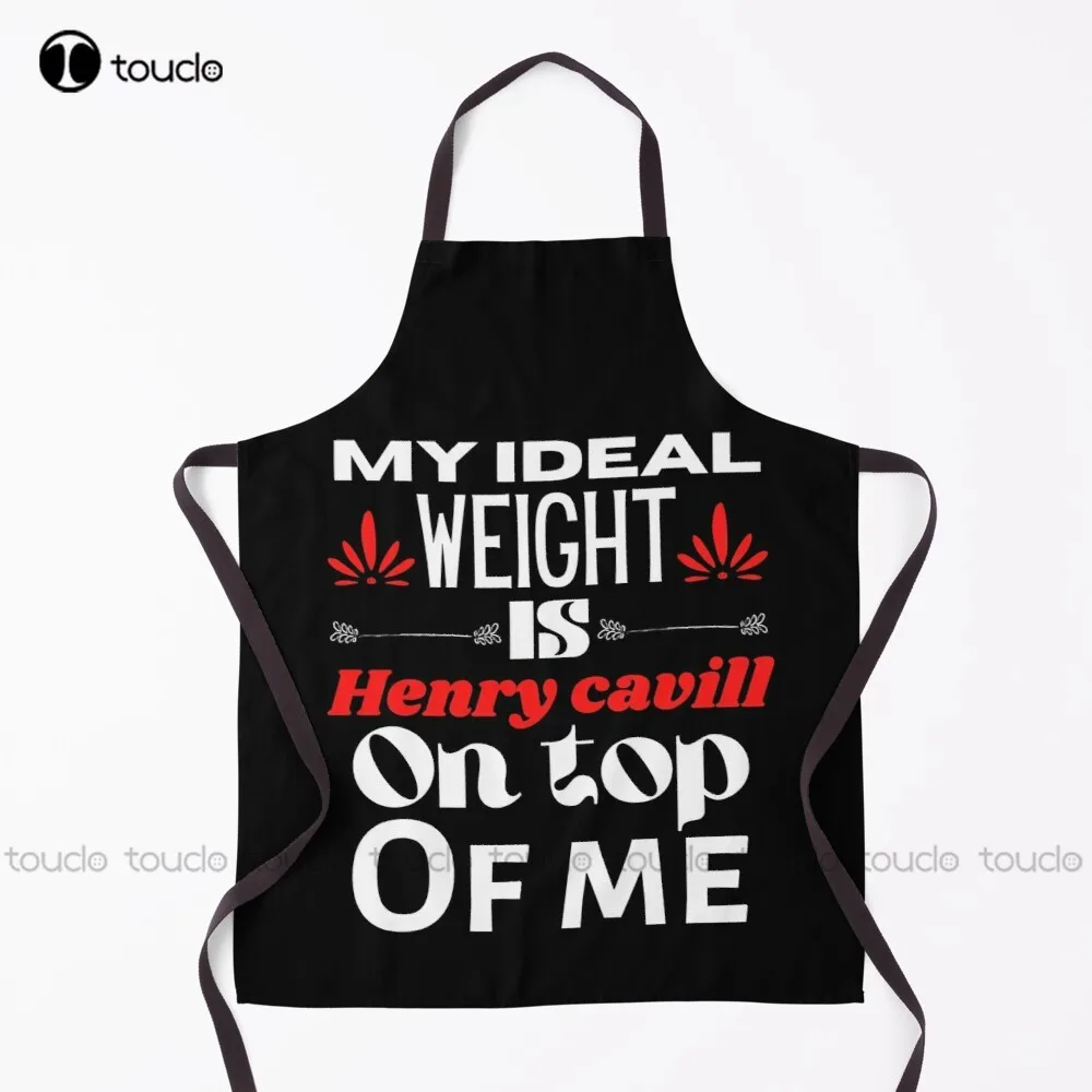 New My Ideal Weight Is Henry Cavill On Top Of Me. Apron Kitchen Apron Unisex