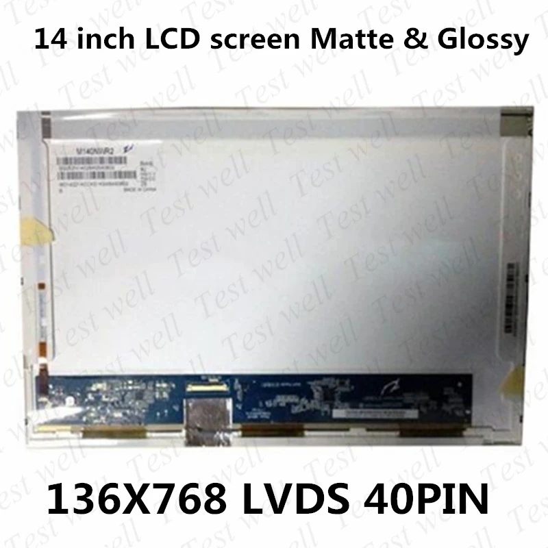 

Original test well 14 inch Laptop LCD LED SCREEN FOR HP CQ42 CQ43 G42 G41 250 G3 LCD LED Display matrix