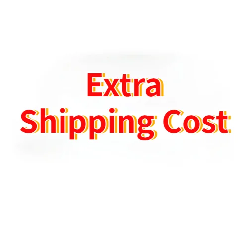 

Extra Shipping Cost