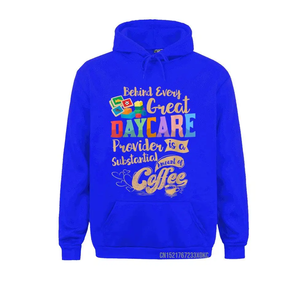 Childcare Provider Daycare Teacher Coffee Lover Drinker Hoodie New Arrival Sweatshirts Hoodies For Men Family