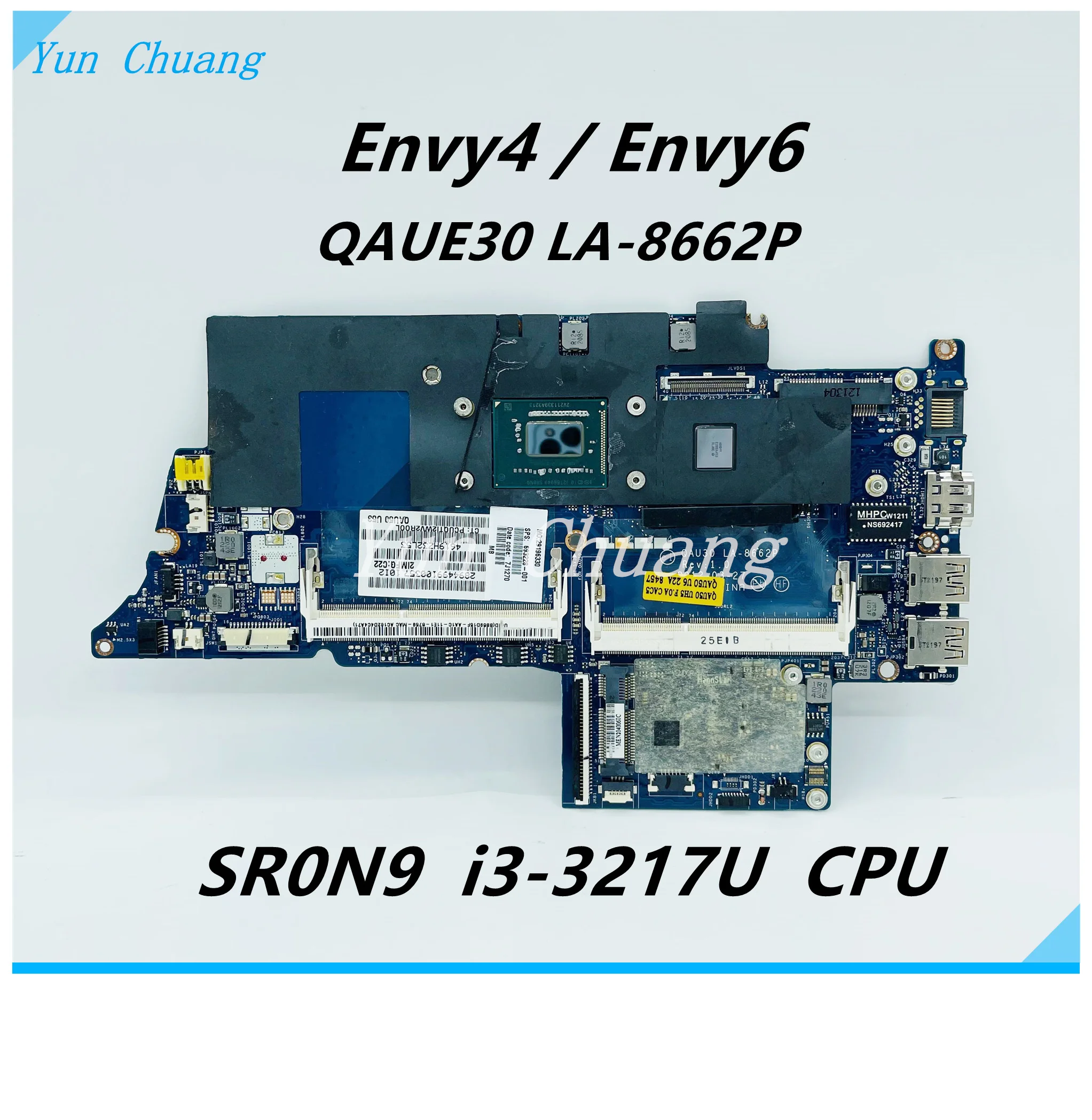 

693228-001 708961-501 694084-001 For HP ENVY4 ENVY6 Laptop Motherboard QAUE30 LA-8662P SR0N9 I3-3217U CPU DDR3 Motherboard