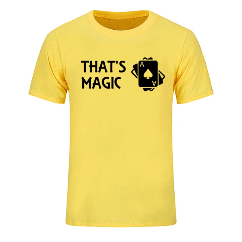 THAT\'S MAGIC Black Magicians Poker Funny Tshirt Men Summer Fashion Quality Short Sleeve Cotton T-shirt Top EU Size