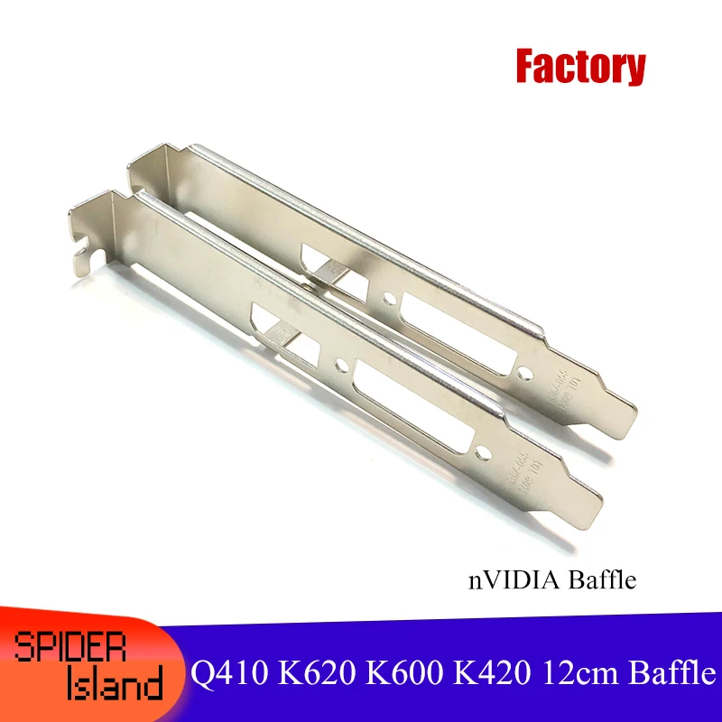 

12CM Video card Baffle Full Height Bracket for nVIDIA Quadro Q410 K620 K600 K420 Graphics Card