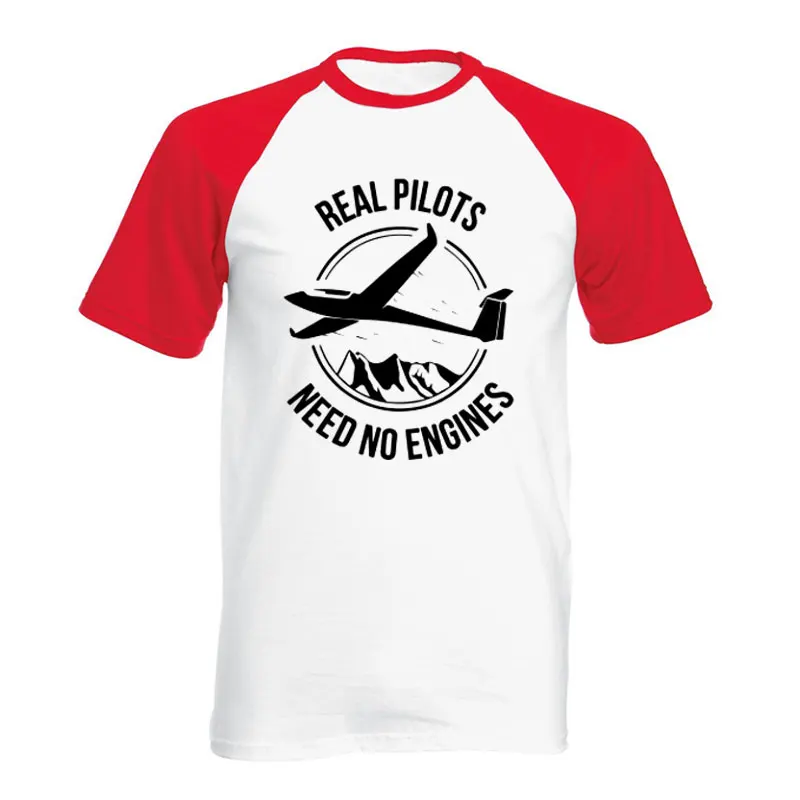 New Style Real Pilots Need No Engines Sailplane Or Glider T-shirts Men Summer Short Sleeve Cotton T Shirts Funny Tops EU Size