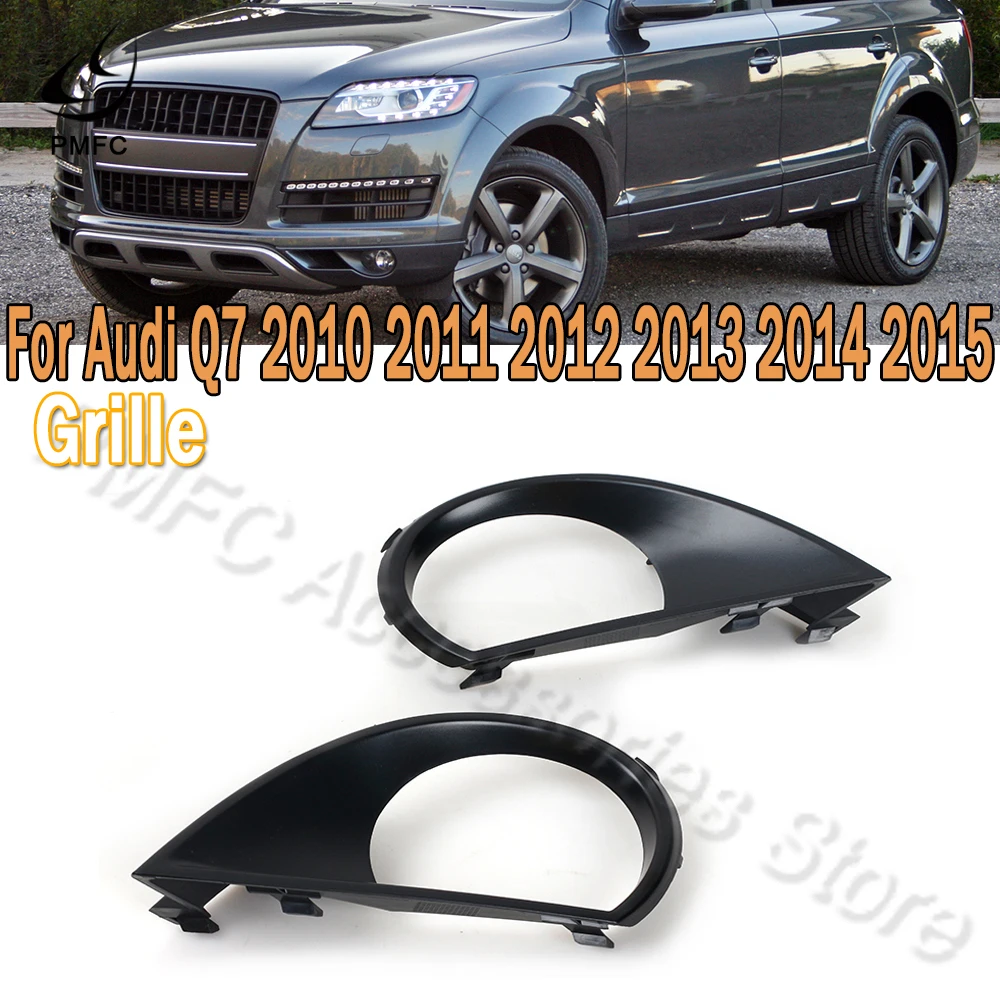 PMFC Car Front Bumper Fog Lamp Fog Light Lower Grille Cover With Hole For Audi Q7 2010 2011 2012 2013 2014 2015 Car-Styling