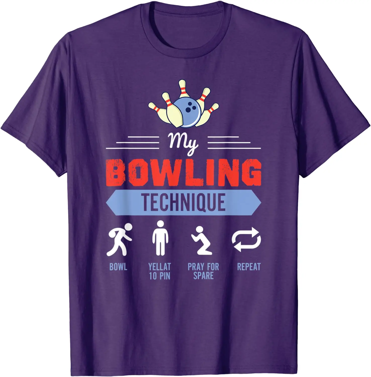 My Bowling Technique Shirt Bowling T Shirt Funny Bowler Gift T-Shirt Graphic Male T Shirt Summer Tops Shirt Cotton Casual