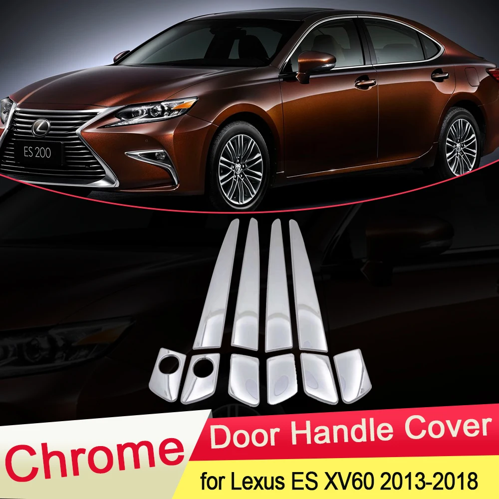 for Lexus ES ES350 ES300h 2013 2014 2015 2016 2017 2018 XV60 Chrome Door Handle Cover Trim Catch Car Stickers Accessories ABS