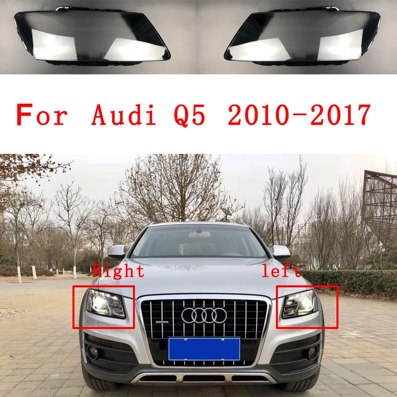 

Car Front Headlight Cover Auto Headlamp Lampshade Lampcover For Audi Q5 2010-2017 Head Lamp Light Covers Glass Lens Shell Caps