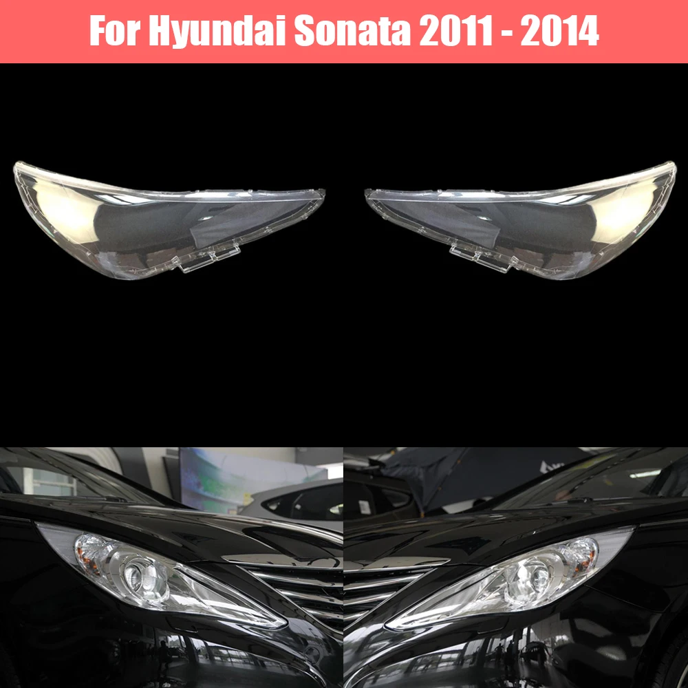 

Автомобильная фара для Hyundai Sonata 2011 2012 2013 2014, крышка фары, сменная Автомобильная крышка