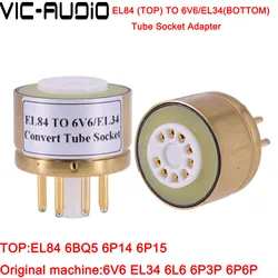 1PC EL84 6P14(Top) TO 6V6 EL34(Bottom) 9Pin TO 8Pin Tube DIY Audio Vacuum Tube Adapter Socket Converter Amplifier DIY
