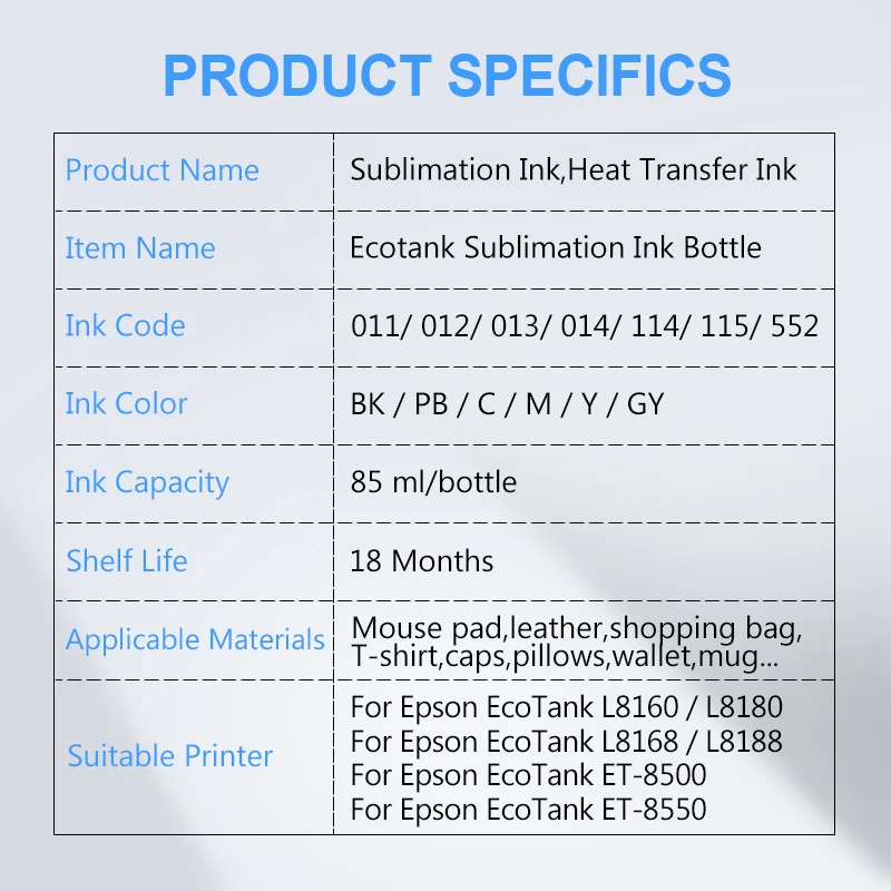 85ML Sublimation Ink For Epson 011 012 013 014 114 115 552 L8160 L8180 L8168 L8050 L8188 ET-8500 ET-8550 For T-Shirt Mug Glass