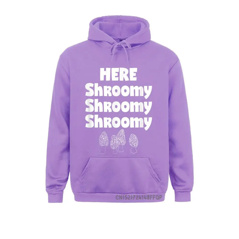 Here Shroomy Mushroom Call Morel Hunters Design Pullover EuropePrinted On Long Sleeve Hoodies  Men Sweatshirts