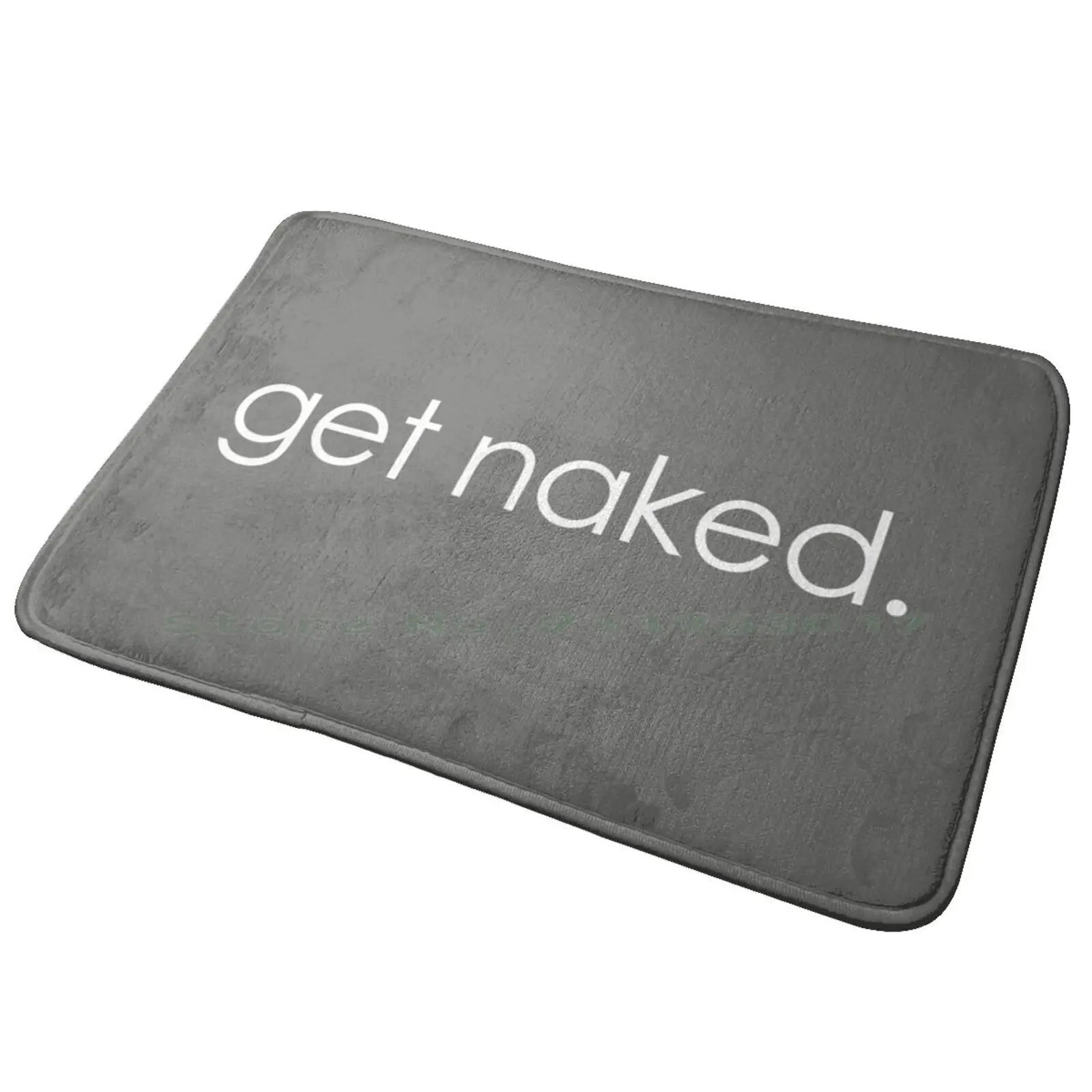 

Get Entrance Door Mat Bath Mat Rug Get Funny Humor Meme Bathroom Showering Simple Modern Typography Color Gray Grey Light Dark