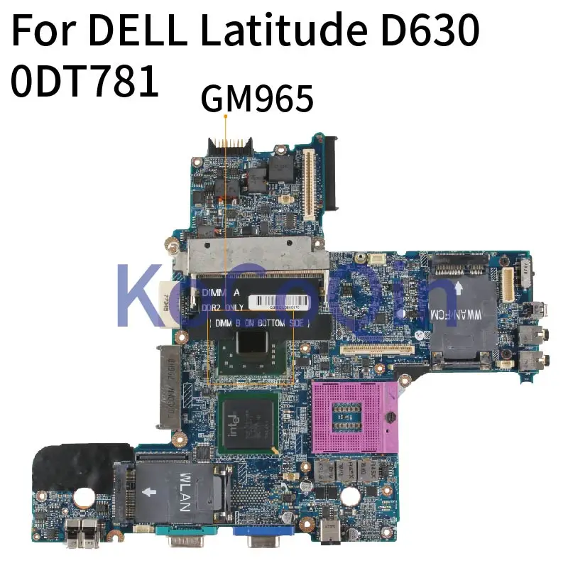 KoCoQin Laptop Motherboard For DELL Latitude D630 PP18L Notebook Mainboard CN-0DT781 0DT781 LA-3301P GM965