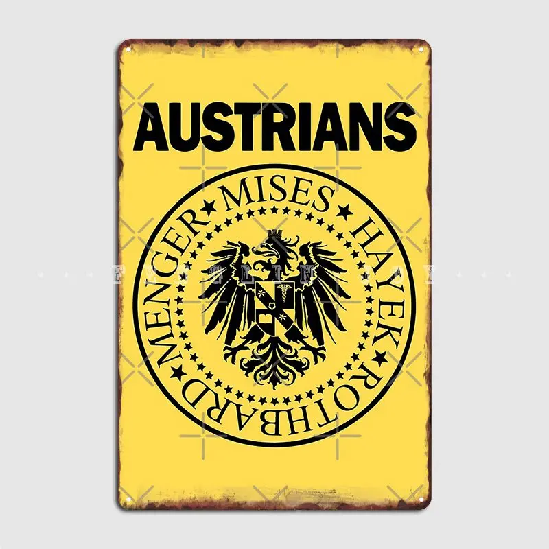 

Austrians Mises Hayek Menger And Rothbard School Of Economics Metal Sign Garage Decoration Pub Garage Tin Sign Poster