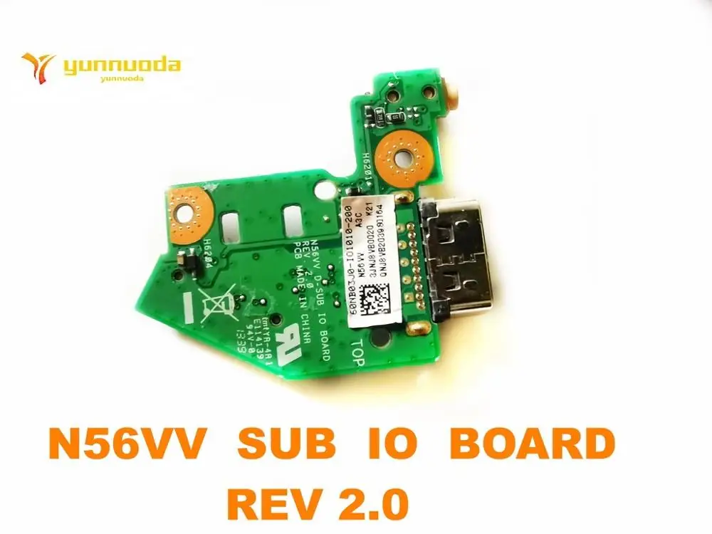 Original for ASUS N56VV  VGA PORT BOARD  N56VV  SUB  IO  BOARD  REV 2.0    tested good free shipping