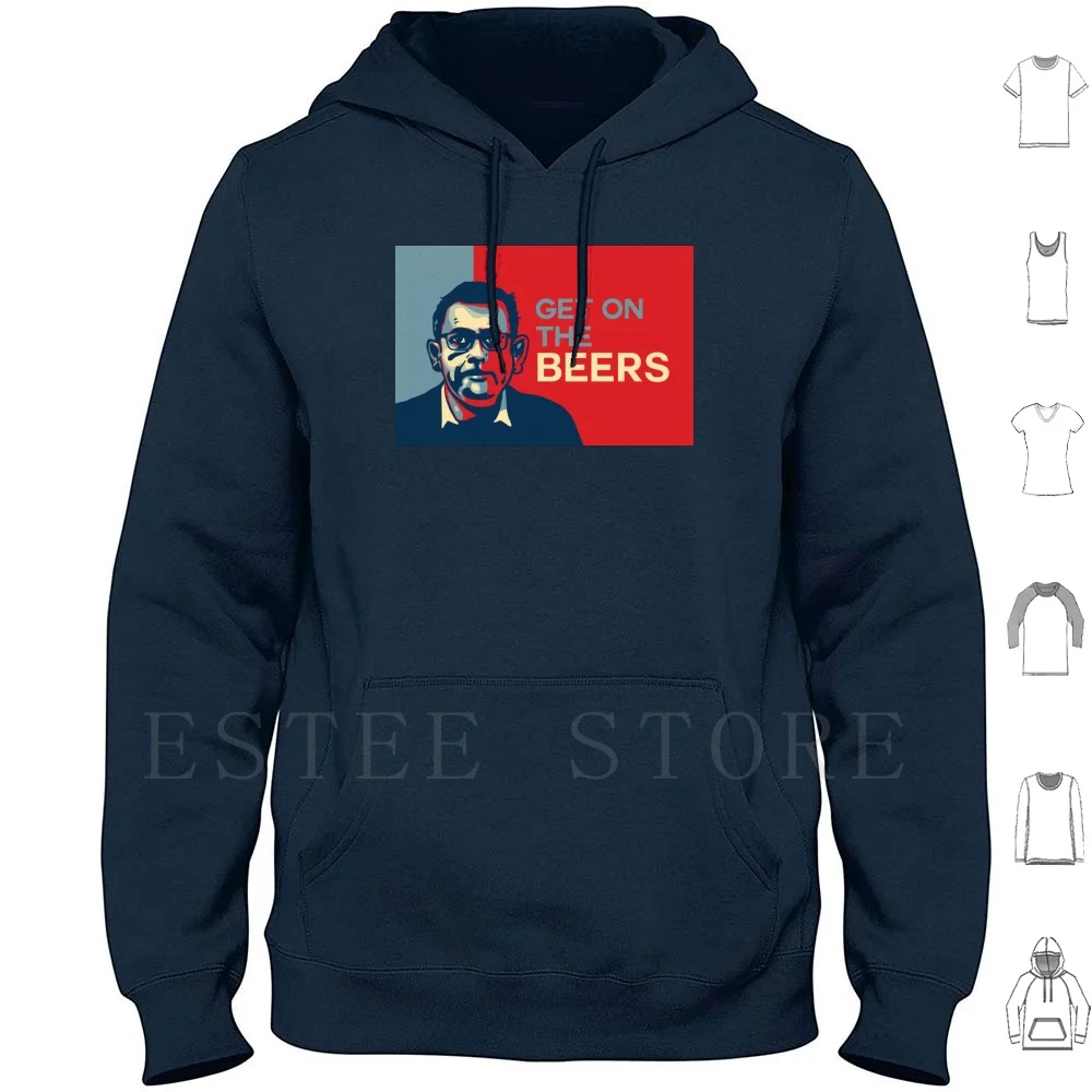 Dan Andrews Get On The Beers Hoodie Long Sleeve Get On The Beers Beer Political Satire Melbourne Australia Mel Kittenpants