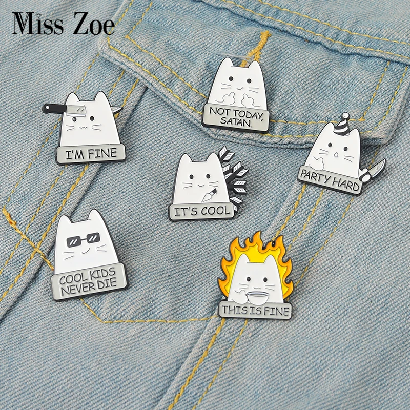 I\'M FINE Enamel Pins Custom COOL KIDS NEVER DIE NOT TODAY SATAN Cat Brooch Lapel Badge Fun Cartoon Jewelry Gift for Kid Friend