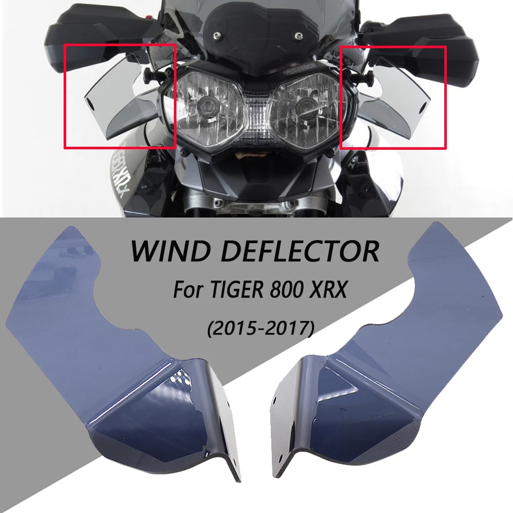 

For TRIUMPH TIGER 800 XRX Motorcycle Shroud Windshield Windscreen Wind Deflector HandShield Handguard TIGER800XRX 2015 2016 2017