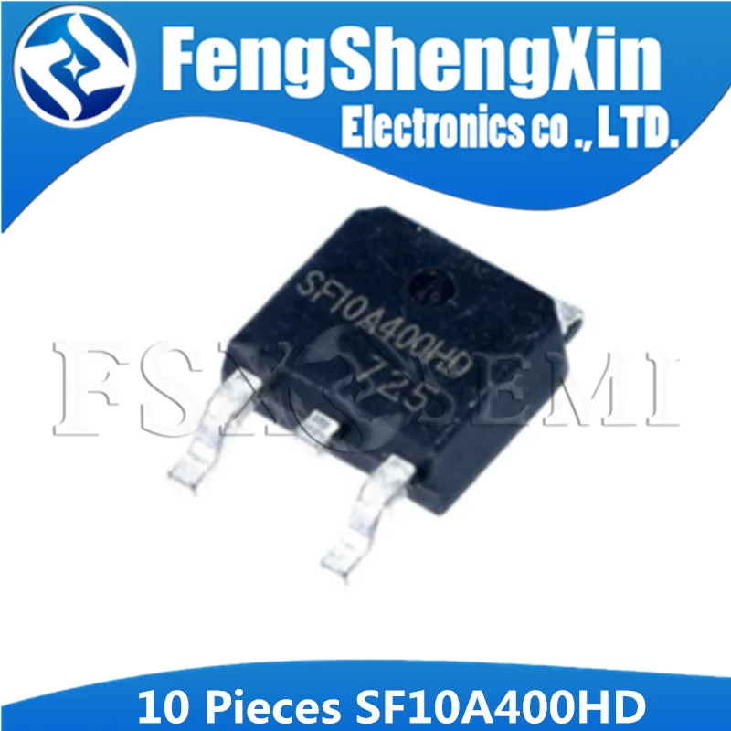 10Pcs SF10A400HD TO-252 SF10A400 TO252 10A400 SF5A400HD SF5A600HD ULTRA FAST RECOVERY POWER RECTIFIER