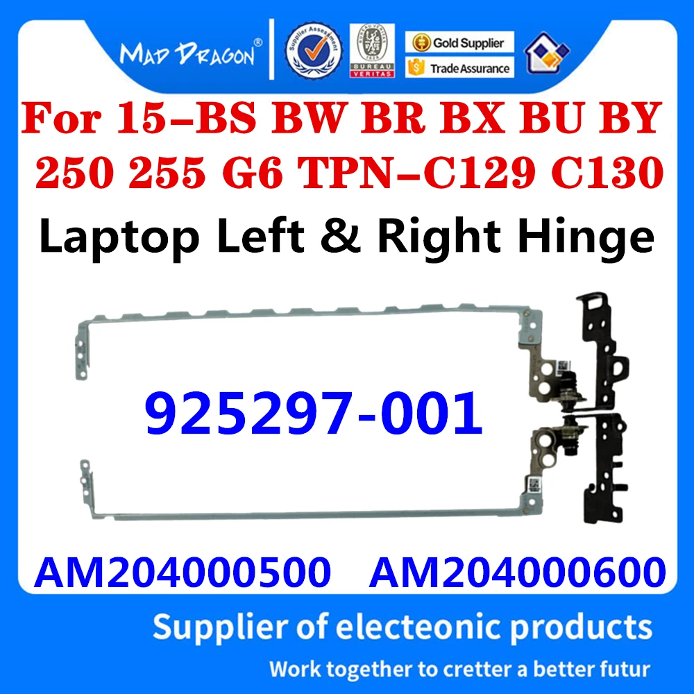 925297-001 AM204000500 AM204000600 For HP 15-BS BR 15Q-BU BW 250 G6 255 G6 TPN-C129 C130 Laptop LCD Hinges Left & Right Hinge