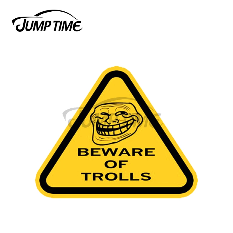 Jump Time 13 x 11.2cm For Beware of Trolls Sign Funny Car Stickers Windows Waterproof Decal Motorcycle Laptop Bumper Decoration