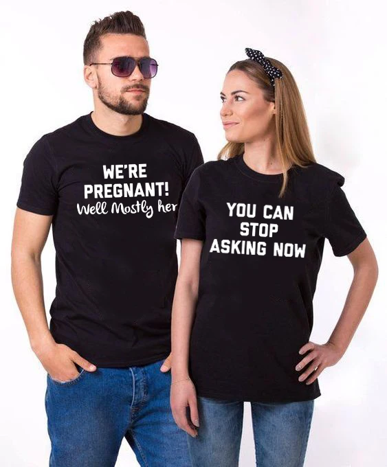 We're Pregnant You Can Stop Asking Now Pregnancy Announcement T-Shirt New Mom and Dad Shirt Mom To Be Mommy Daddy Wear