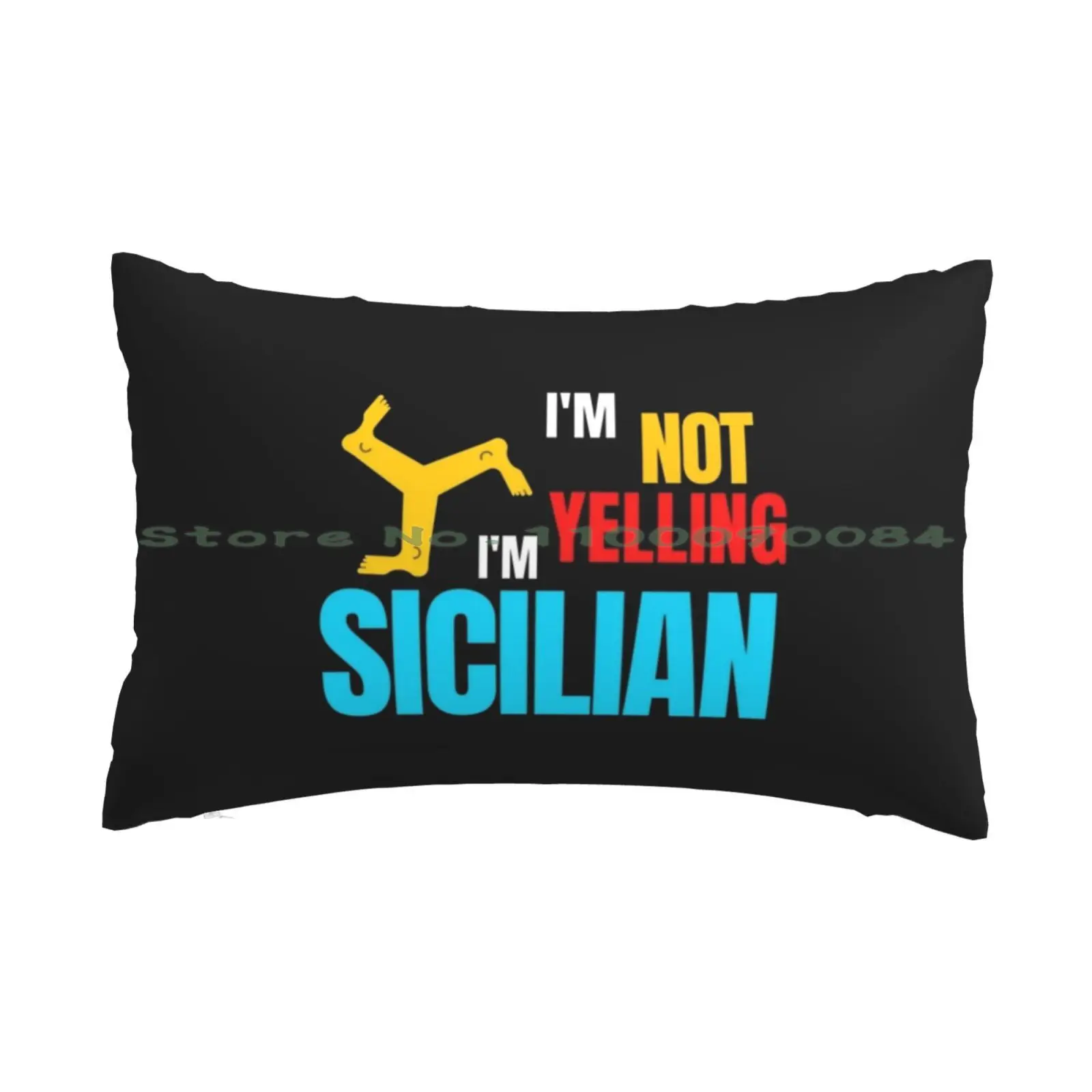 I'm Not Yelling , I'm Sicilian Pillow Case 20x30 50*75 Sofa Bedroom Badr Hari Badr Army Kick Boxing Glorykickb Long Rectangle