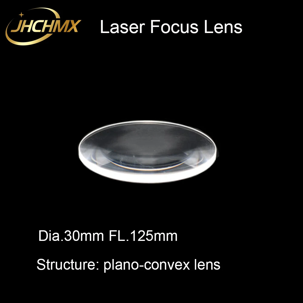 

JHCHMX High Quality Laser Plano-convex Focus Lens Dia.30mm FL.125mm Fused Silica for Laser Cutting Machine IPG Laser Spare Parts