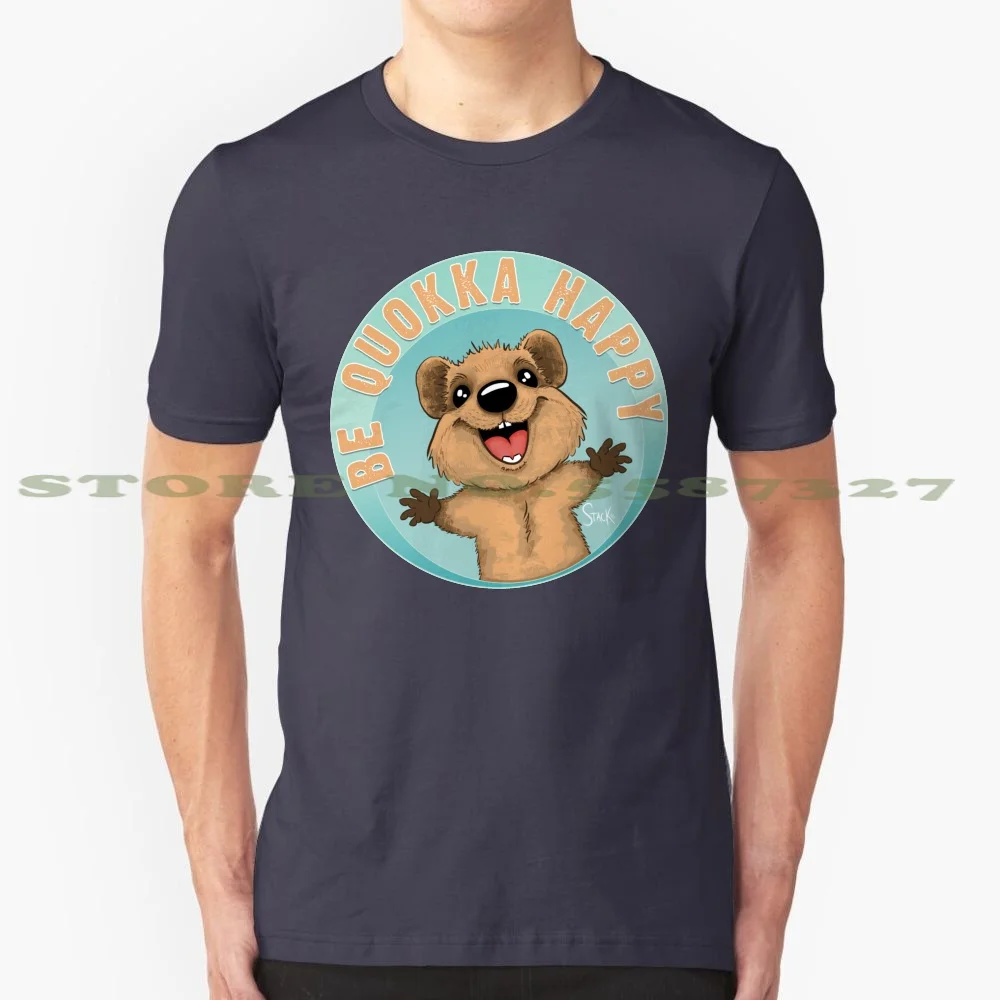 Be Quokka Happy 100% Pure Cotton T-Shirt Quokka Happy Big Smile Cute Little Positive Australian Animal Creature Adorable Sweet