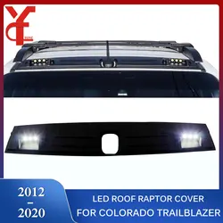 Raptor da tetto a Led per Isuzu Dmax Chevrolet Holden Colorado TrailBlazer 2012 2013 2014 2015 2016 2017 2018 2019 2020 accessori