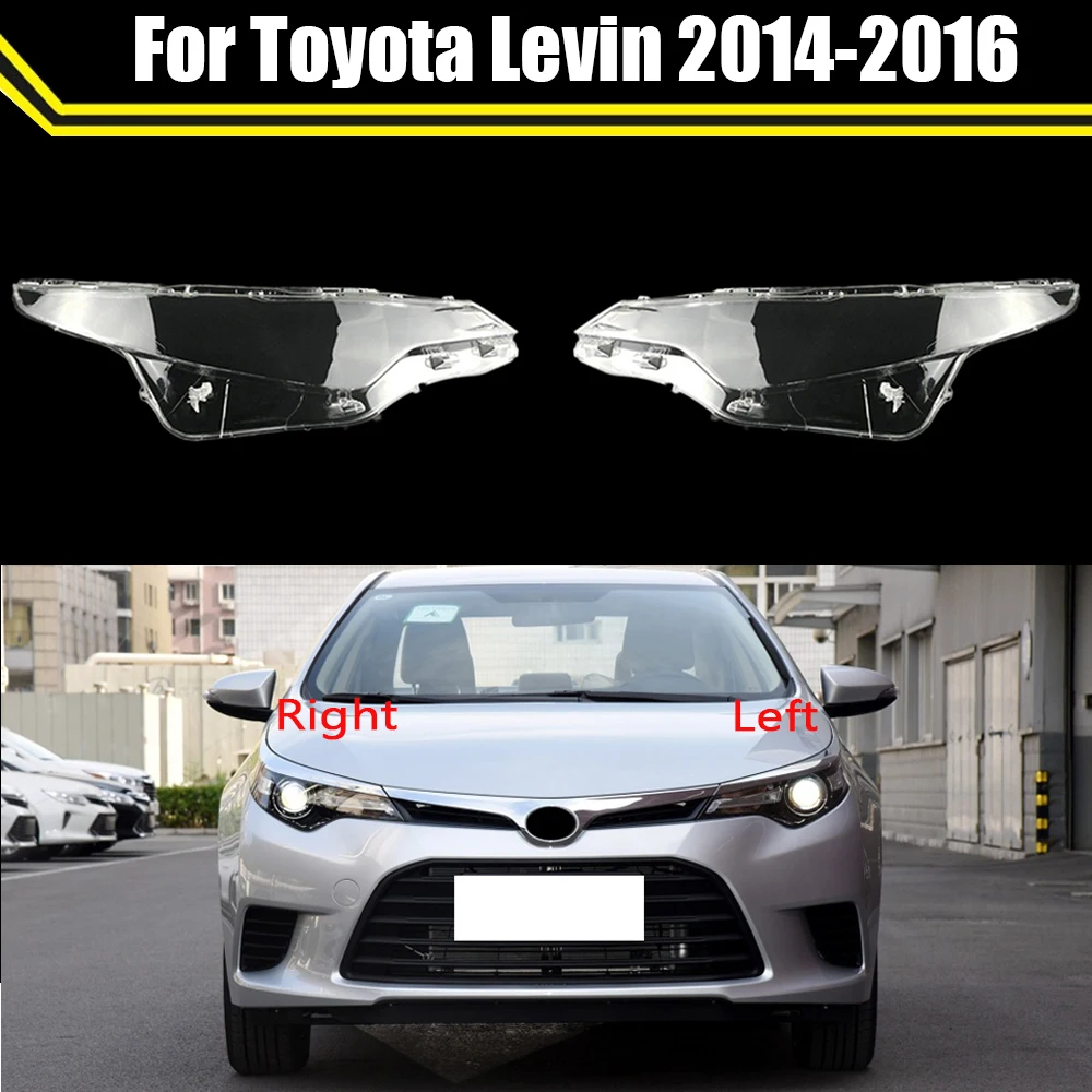 

Car Front Headlight Glass Headlamp Transparent Lampshade Lamp Shell Auto Light Caps Lens Cover For Toyota Levin 2014 2015 2016