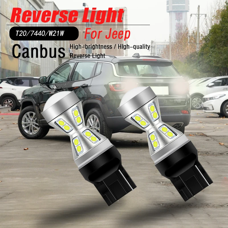 

2pcs Canbus No Error LED Tail Reverse Light Blub High Bright Backup Lamp W21W 7440 T20 For JEEP Compass 2011-2019