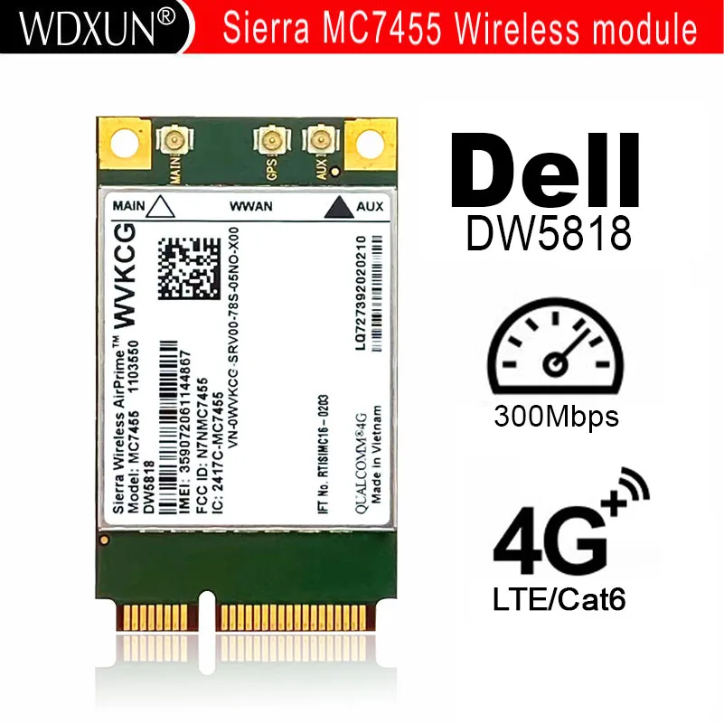 

DW5818 WVKCG LTE 4G Card Sierra Wireless MC7455 mini PCI-E FDD-LTE 4G Module Cat6 for Dell laptop WWAN Card MDM9230